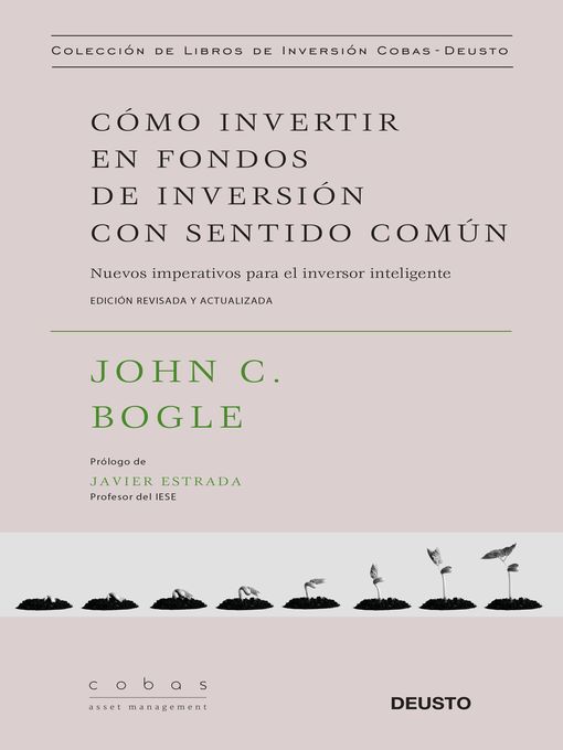 Title details for Cómo invertir en fondos de inversión con sentido común by John C. Bogle - Available